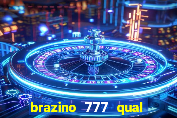 brazino 777 qual melhor jogo